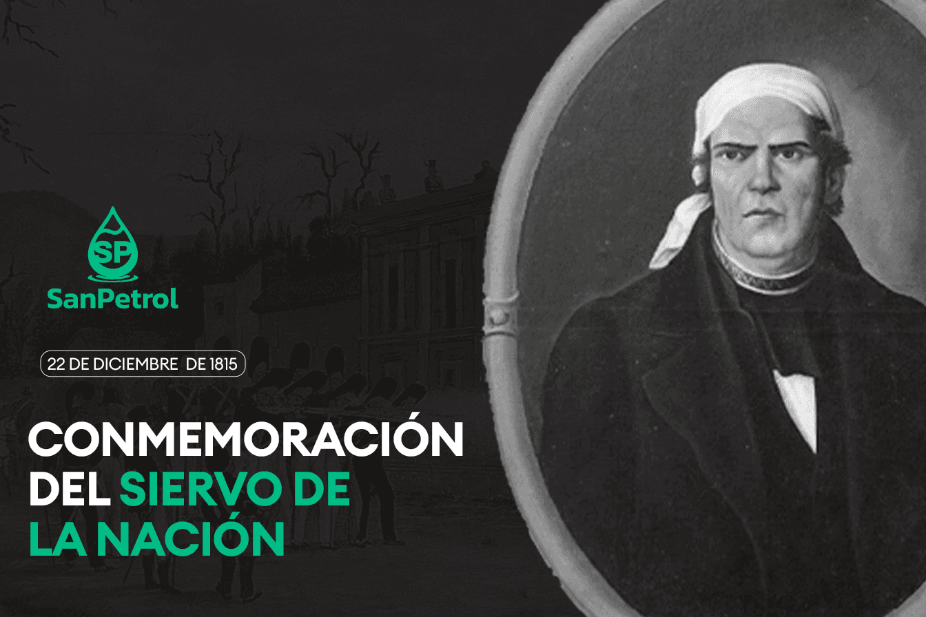 22 de Diciembre: Recordando al "Siervo de la Nación"